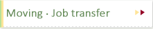 Moving and job transfer